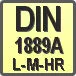 Piktogram - Typ DIN: DIN 1889A L-M-HR